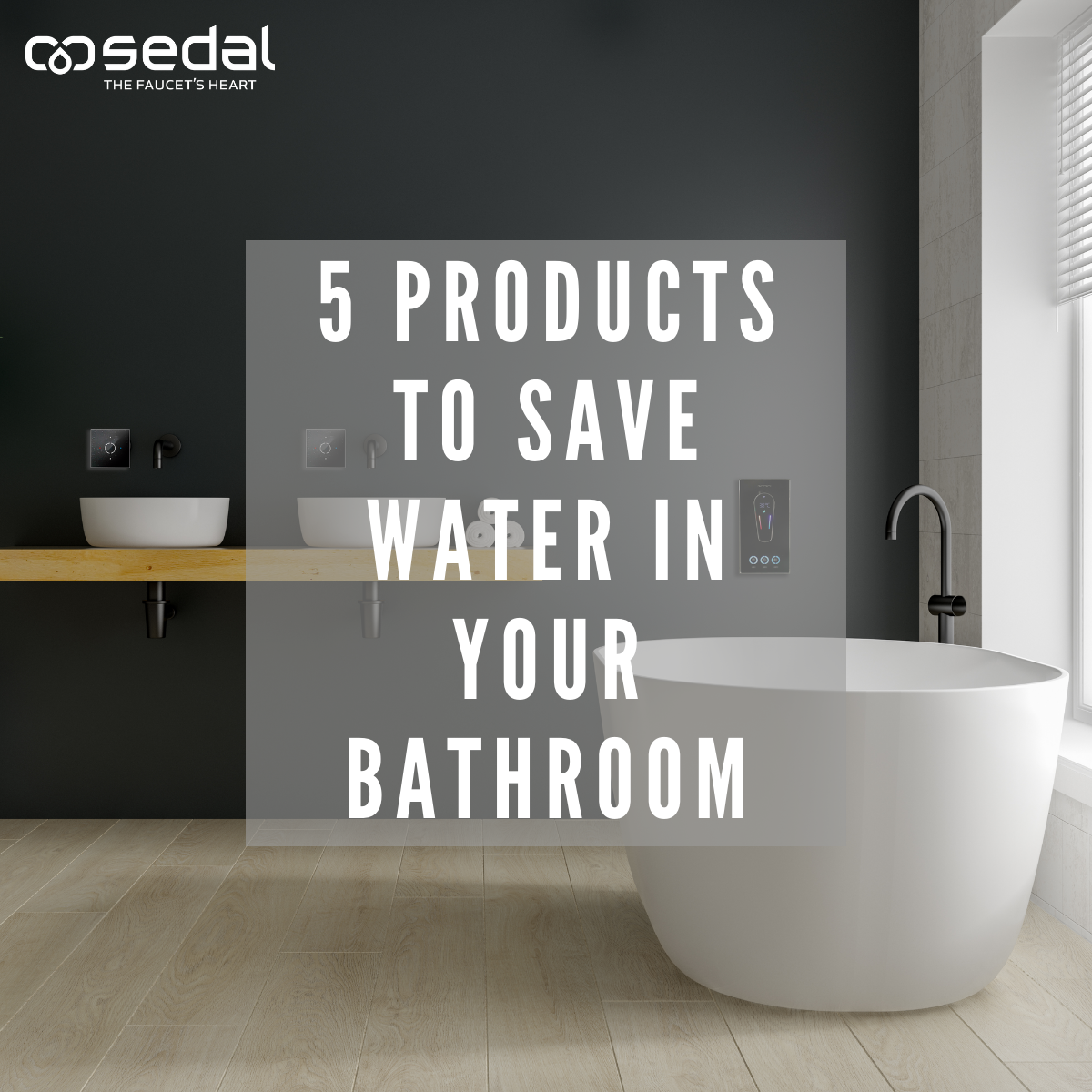 5 products to save water in your bathroom