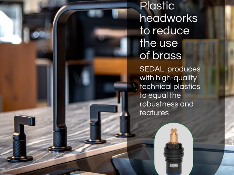 SEDAL produces plastic headworks to reduce the brass